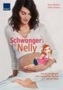 Schwanger mit Nelly